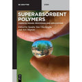 Superabsorbent Polymers: Chemical Design, Processing and Applications A976
