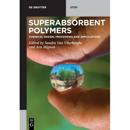 Superabsorbent Polymers: Chemical Design, Processing and Applications A976