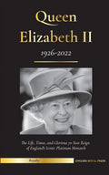 Queen Elizabeth II: The Life, Times, and 70 Year Reign (Paperback) Z780917